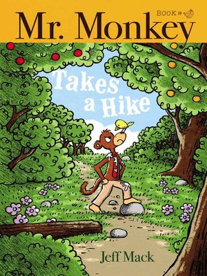 Mr. Monkey Takes a Hike - ebook